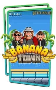 Banana-Town